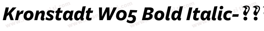 Kronstadt W05 Bold Italic字体转换